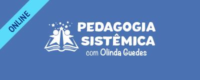 pedagogia-sistemica-com-olinda-guedes